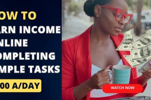 How I Made My First $100 Completing Simple Tasks Online
